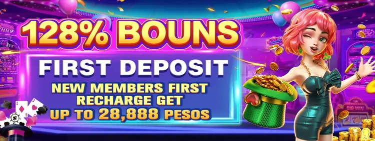 128% bonus for the first deposit-new member up to P28,888